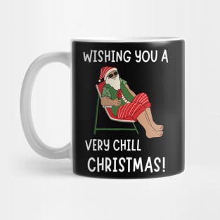 Wishing You a Very Chill Christmas! White Mug